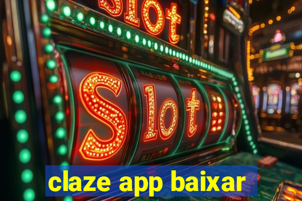 claze app baixar